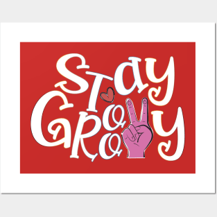 Stay Groovy (Peace) Posters and Art